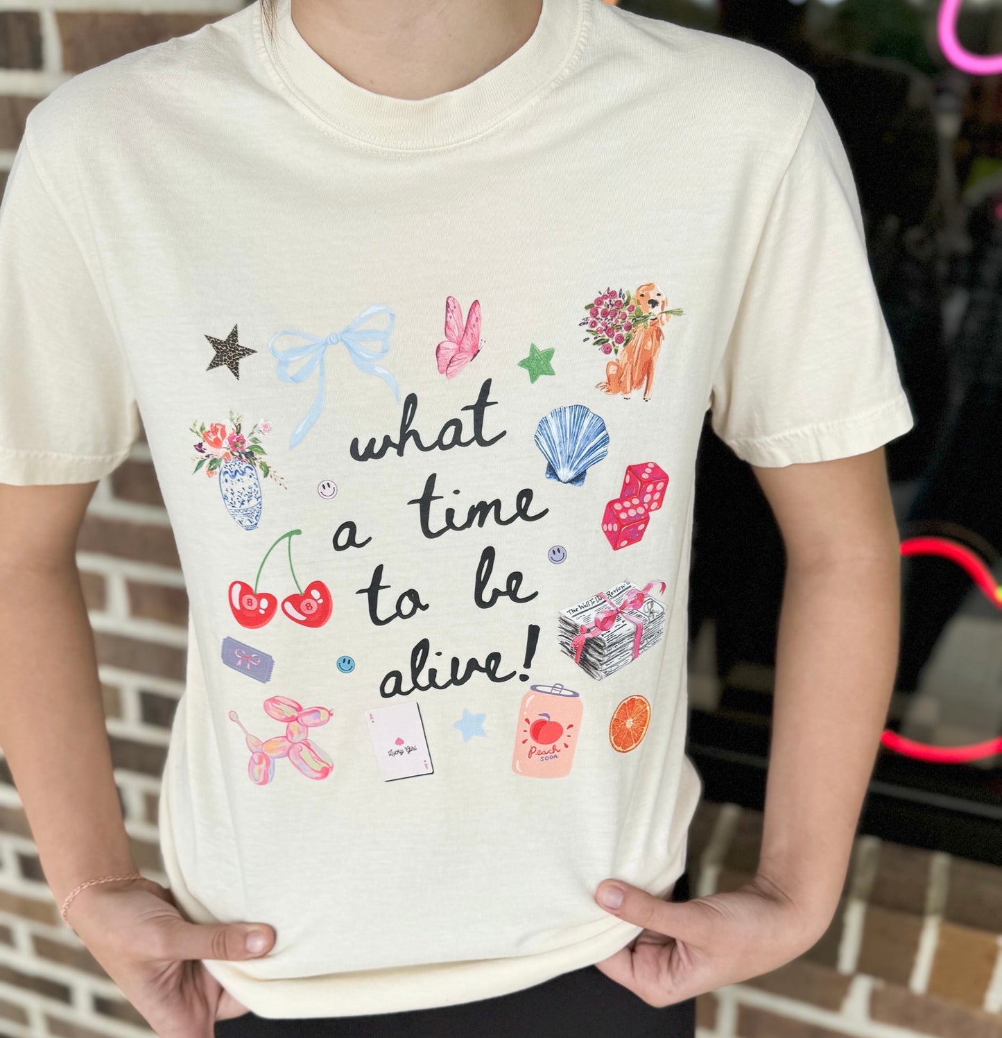 What A Time To Be Alive Graphic Tee