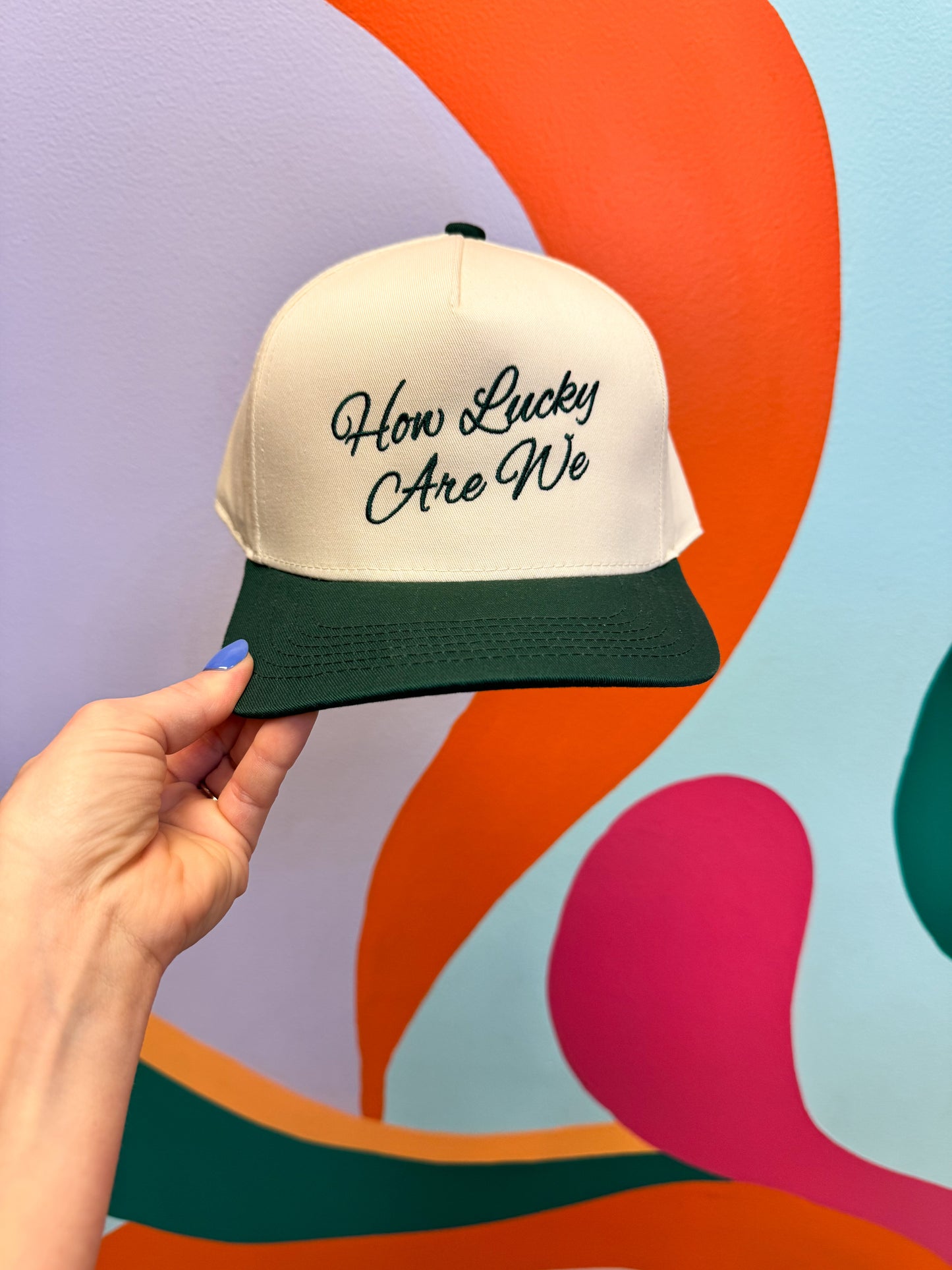 How Lucky Are We Embroidered Hat